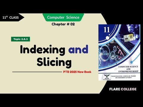 Indexing And Slicing - 11th Class (1st Year) Computer Science