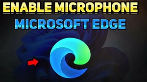 How to Enable Microphone on Microsoft Edge (Tutorial)