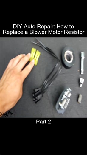 Part_2 DIY Auto Repair How to Replace a Blower Motor Resistor
