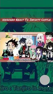 Hashiras react to Infinity Castle || Demon Slayer || GACHA REACT