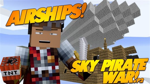 Minecraft AIRSHIP BATTLE Mod! "THE MINECRAFT SKY PIRATES!" Pt2 (Minecraft Modded Battledome)