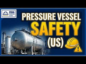 Pressure Vessel Safety Training (US) | Hazard Prevention | Workplace Safety Certification