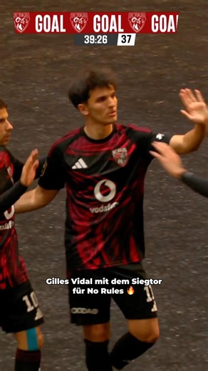 Gilles Vidal mit dem Siegtor für No Rules 🔥