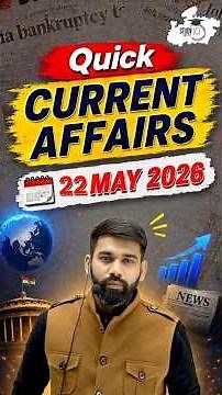 22 May 2026 Quick Current Affairs for MPPSC Aspirants| By Gaurav Sir #mppsccurrentaffairs #studyiq