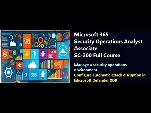 SC200 - Microsoft Security Operations Analyst Training | Manage a security operations environment
