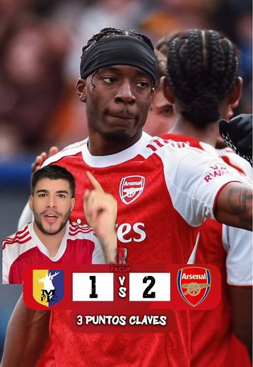 3 Puntos Claves del Partido Mansfield vs Arsenal