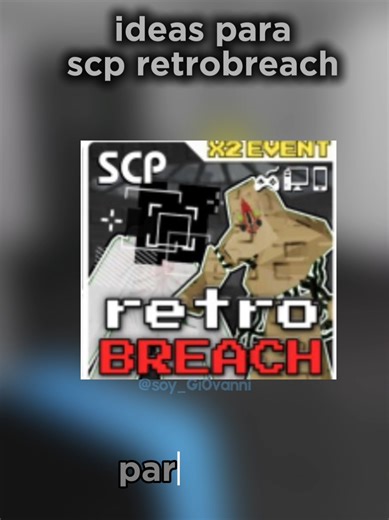 Ideas para SCP Retro Breach en Roblox
