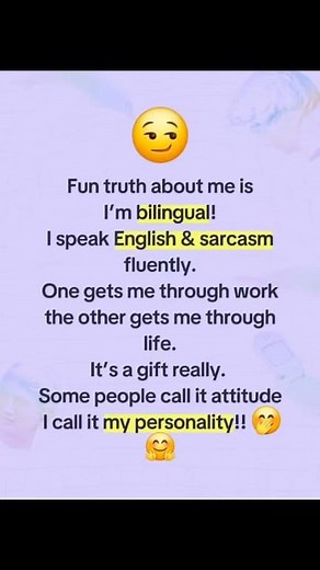 Bilingual? Absolutely. I speak attitude, personality, and pure survival—fluently. 😏 Honestly, making it through the day is an art form and a skill. Don’t be jealous of my fluency… and definitely don’t be offended by it 😬🫢 #me #facts #fyp #funny #truth | Amanda Myles