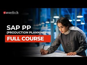 SAP PP (Production Planning) Full Course | ZaranTech