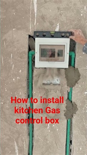 how to install kitchen Gas control box