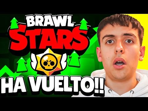 BRAWL STARS HA VUELTO A SU PRIME!!