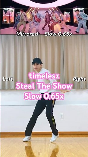 Steal The Show - timelesz | Slow Dance Instructions ♪ Reverse Mirror ✨ Count Music [0.65x Dance T...