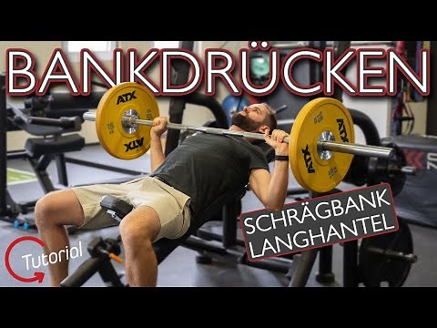 Langhantel Schrägbankdrücken - Die richtige Technik | Tutorial | Kernfit
