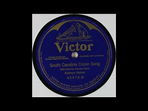 South Carolina Croon Song - Kathryn Meisle