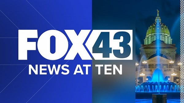 FOX43 News at Ten