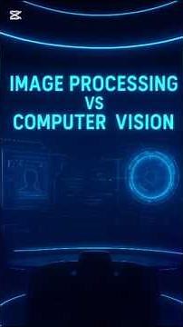 Image Processing vs Computer Vision – Key Differences Explained in 60 Seconds | AI Striker