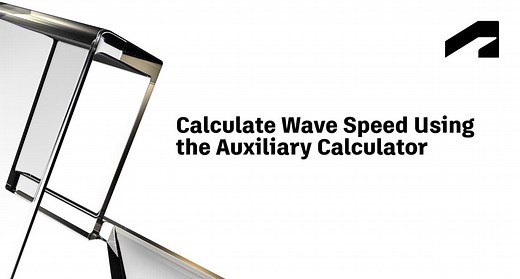 Calculate wave speed using the auxiliary calculator | Autodesk