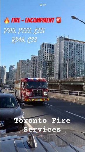 Response: Fire - Encampment - Lakeshore Blvd West - Toronto Fire Services - 2025