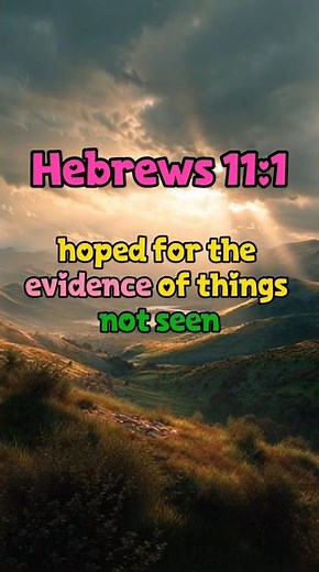 📖 Bible Verse: Hebrews 11:1 — “Faith Gives You Strength Even When You Can’t See It” #versefortoday