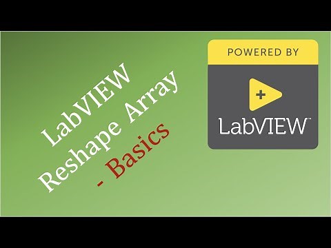 LabVIEW Reshape Array - Basics