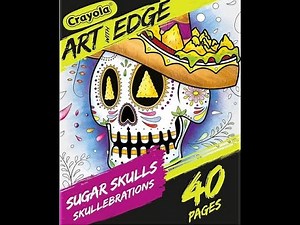 Crayola Art With Edge Skulls skullzebrations coloring book flip through review
