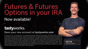 Heads up, tastyworkers! Now you can trade futures and futures options in your IRA! | tastytrade | Facebook