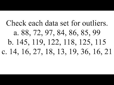 Check each data set for outliers.