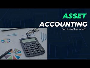 SAP FI-AA: Complete Guide to Asset Accounting