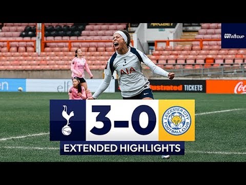 Spurs Women 3-0 Leicester City | Extended FA Cup Highlights 🏆🎥