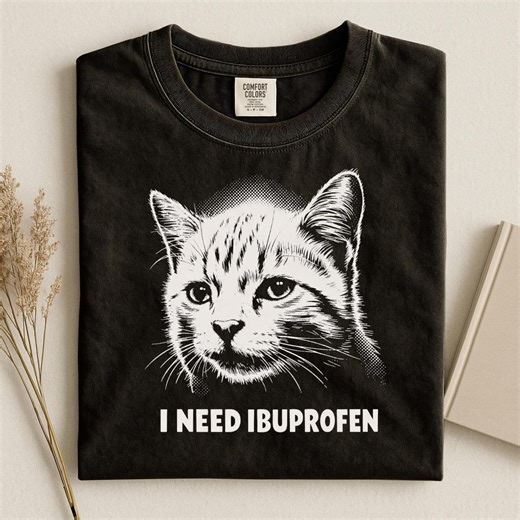 I Need Ibuprofen Cat T-shirt, Funny Grumpy Cat Graphic, Unisex - Etsy
