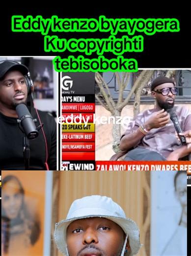 Eddy Kenzo Explains Copyright Law in Uganda