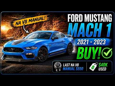 Buy or Bye: 2021–2023 Ford Mustang Mach 1 — The LAST NA V8 Manual S550 Mustang!