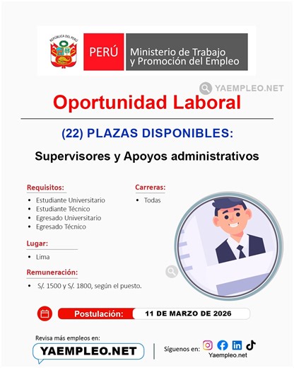 📢 NUEVA CONVOCATORIA: Ministerio de Trabajo y Promoción del Empleo – marzo 2026 Oportunidad laboral con 22 vacantes para: ✅ Supervisores y Apoyos administrativos 💰 Sueldo: S/. 1500 a S/. 1800 📍 Lugar: Lima 🎓 Formación: Estudiante universitario, estudiante técnico, egresado universitario, egresado técnico 📅 Fecha de postulación: 11 de marzo de 2026 📌 Ver detalles aquí: https://yaempleo.net/posts/ministerio-de-trabajo-vacantes-para-supervisores-y-apoyos-administrativos-marzo-2026 #yaempleo #
