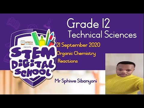 Grade 12 - Technical Science | Organic Chemistry: Reactions