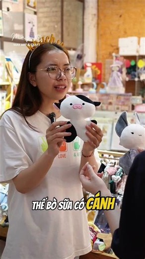 Sao Dơi và Bò sữa mini lại đắt hơn?! - Câu chuyện thú bông vải Tiệm tạp hoá nhà May