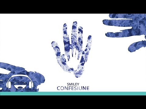 Smiley - Confesiune [Official track]