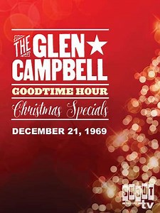 The Glen Campbell Goodtime Hour : Christmas Special 1969 (1969) - Movie