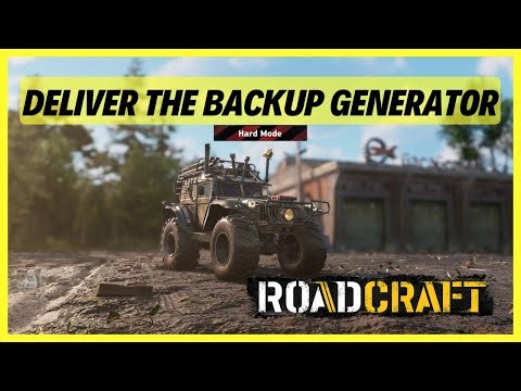 Roadcraft | Deliver the Backup Generator | Contamination | Time Bomb | HARD MODE | Rebuild