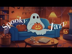 𝐏𝐥𝐚𝐲𝐥𝐢𝐬𝐭 할로윈을 기다리며 🎃👻 으스스한 할로윈 노래 모음, Halloween Song 2024┃Spooky Jazz Music