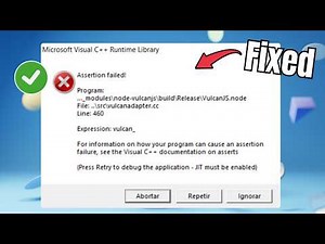 Fix Microsoft Visual C++ Runtime Library Assertion Failed Vulcanadapter.cc Error Adobe ( 2026 )