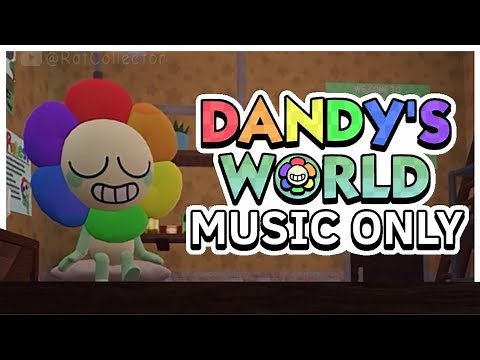 Dandy’s World Lobby Music Looping Playlist (Music Only)