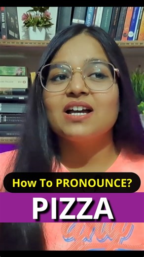 How To Pronounce PIZZA Correctly? | Speak English with Shivangi