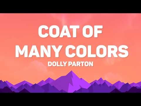 Dolly Parton - Coat Of Many Colors (Lyrics)
