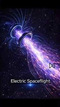 Changes how Spacecraft are Built: Plasma Propulsion
