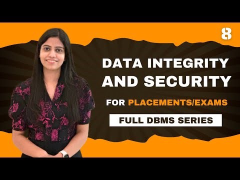 Day 8: Data Integrity and Security | Learn DBMS in 8 Days | Boost Your Job & Placement Prospects