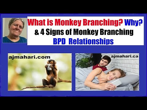 BPD *MONKEY BRANCHING* Why? 4 Warning Signs | BPD Ghosting and Hoovers