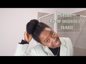 How to Fix Thin Low Density Hair | 4C / 4B Natural Afro Hair
