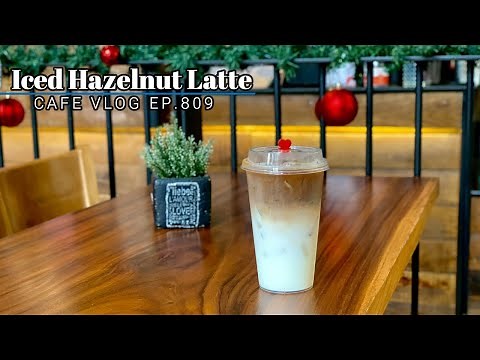 Cafe Vlog EP.809 | Iced Hazelnut Latte | Coffee Hazelnut | How to make coffee drinks
