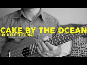 DNCE - Cake By The Ocean (EASY Ukulele Tutorial) - Chords - How To Play