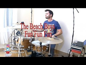 The Beach Boys - Fun Fun Fun [Drum Cover]